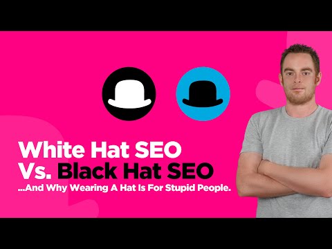 White Hat SEO versus Black Hat SEO (they're both idiots, this is why) 2