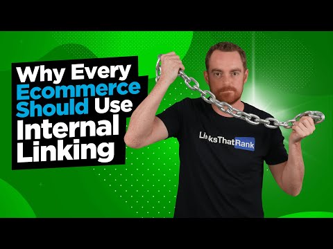 Why Every E-commerce Site Should Use Internal Link Building 1